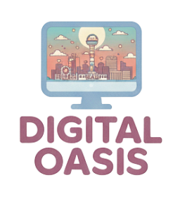 Digital Oasis
